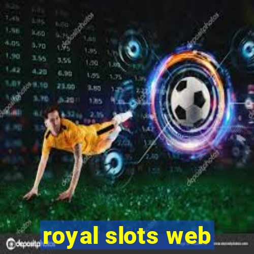 royal slots web